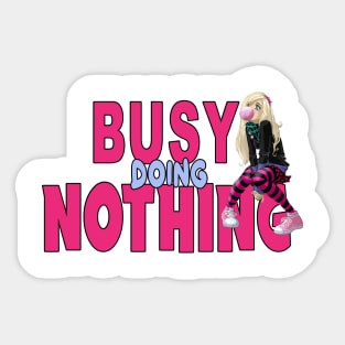 Busy Doing Nothing Sticker